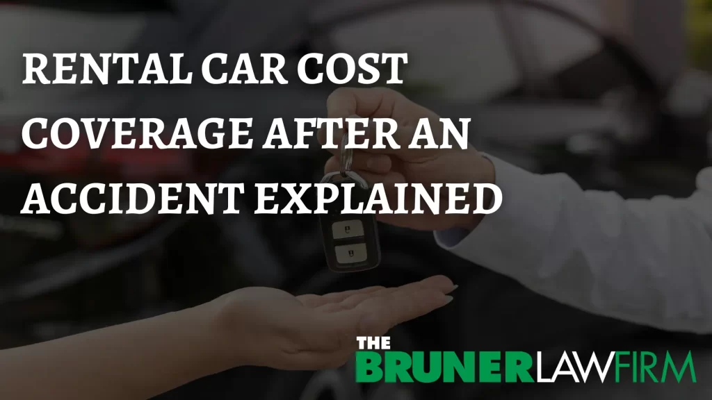 RENTAL CAR COST COVERAGE AFTER AN ACCIDENT EXPLAINED