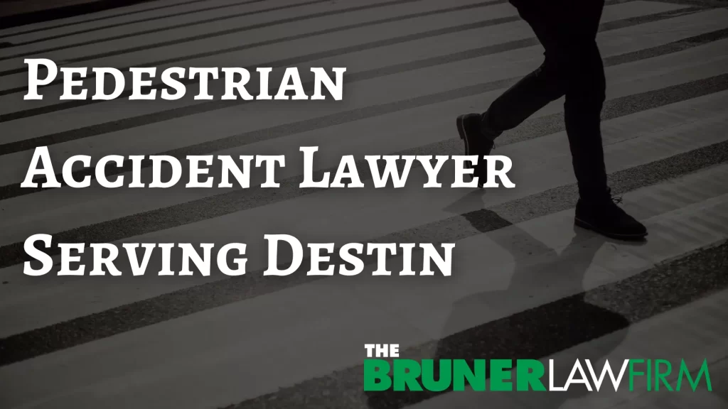Pedestrian Accident Lawyer Serving Destin