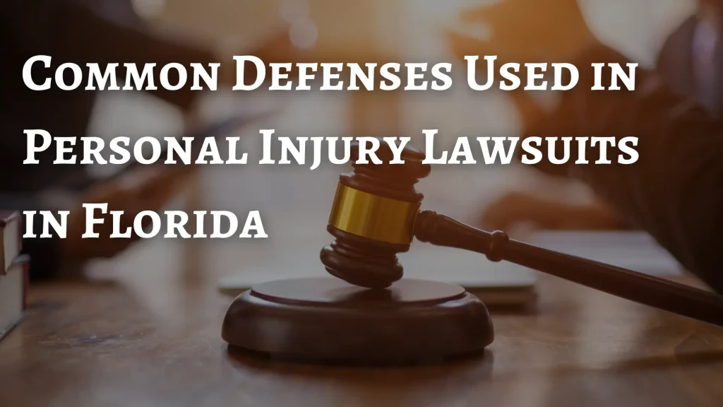 Common Defenses Used in Personal Injury Lawsuits in Florida Image