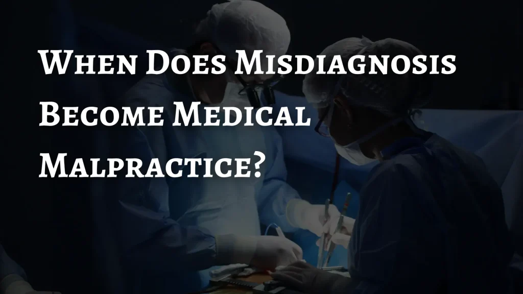 When Does Misdiagnosis Become Medical Malpractice_ Image